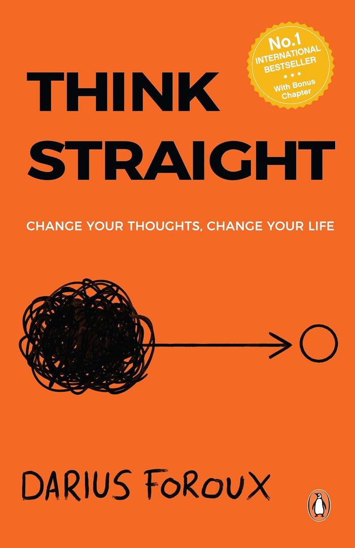 THINK STRAIGHT: CHANGE YOUR THOUGHTS, CH