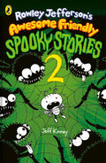 ROWLEY JEFFERSON’S AWESOME FRIENDLY SPOOKY STORIES 2 (THE AWESOME FRIENDLY KID SERIES BOOK 4)