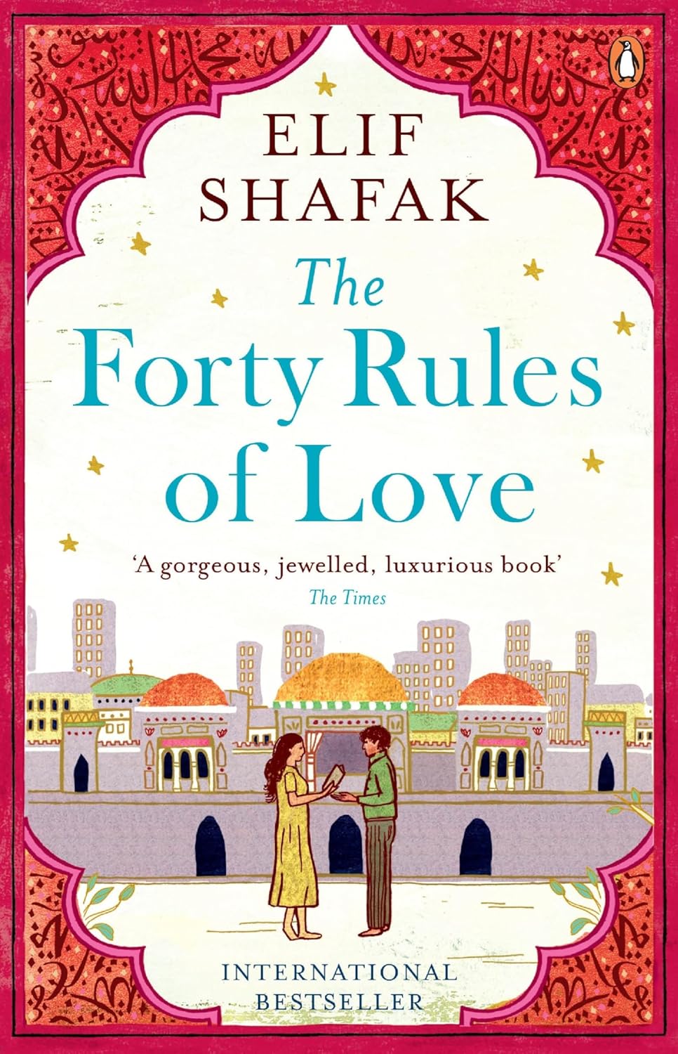 THE FORTY RULES OF LOVE