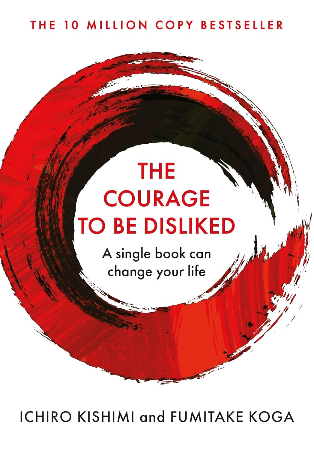 Courage To Be Disliked, The
