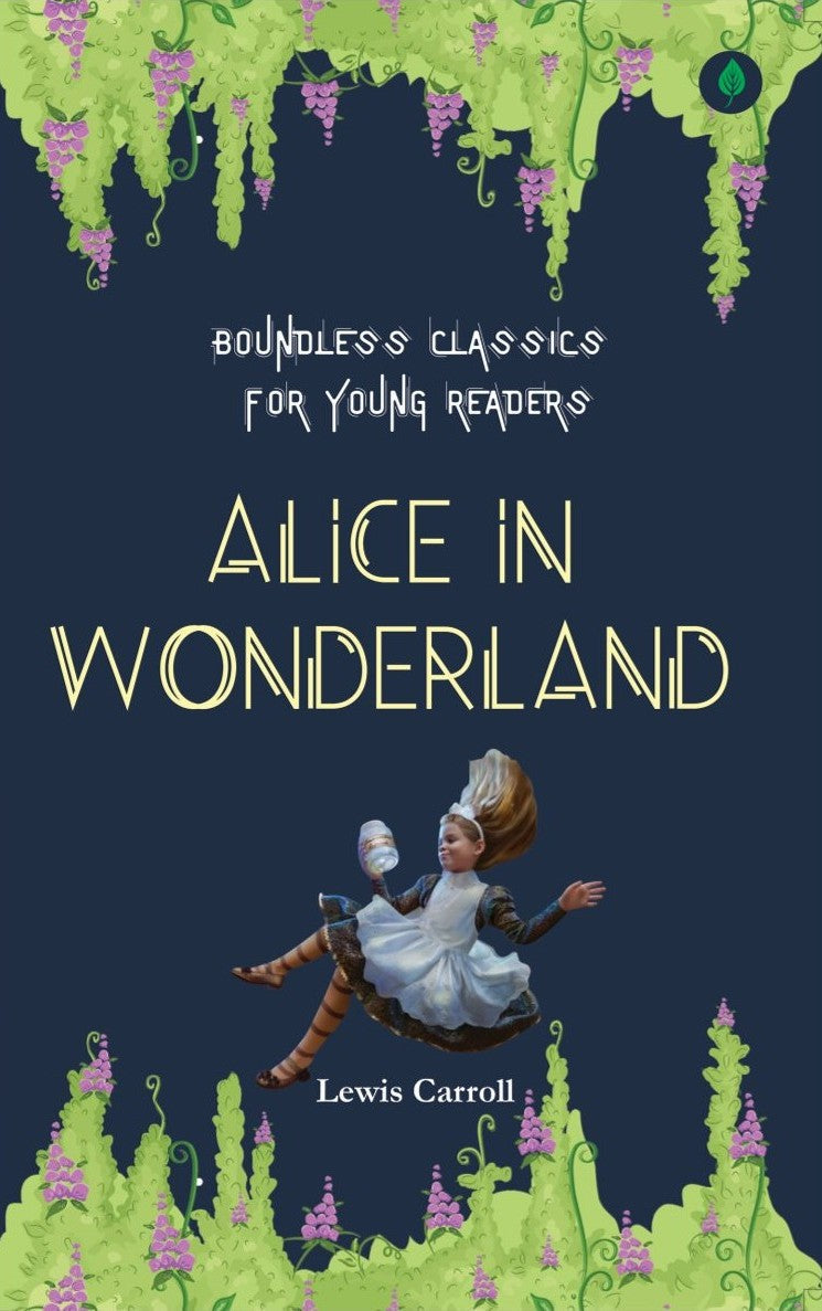 Alice in Wonderland by Lewis Carroll