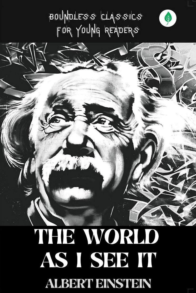 The World As I See It By Albert Einstein