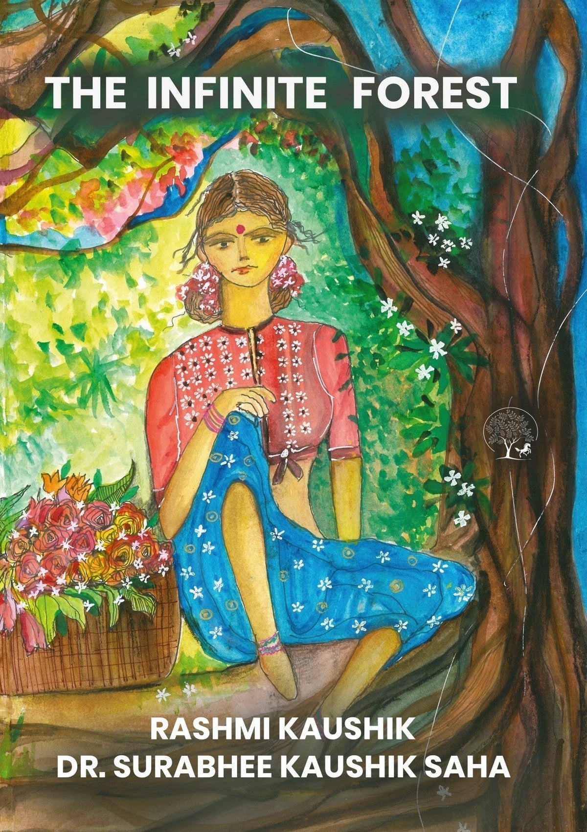 The Infinite Forest By Rashmi Kaushik & Dr Surabhee Kaushik Saha